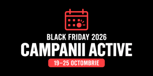 Black Friday 2026: magazinele care au început campaniile în săptămâna 19-25 octombrie